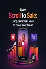 Maximize Your Brand's Impact with Instagram Reels
