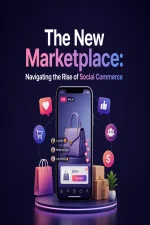 Unlocking the Potential of Social Commerce in Today's Marketplace